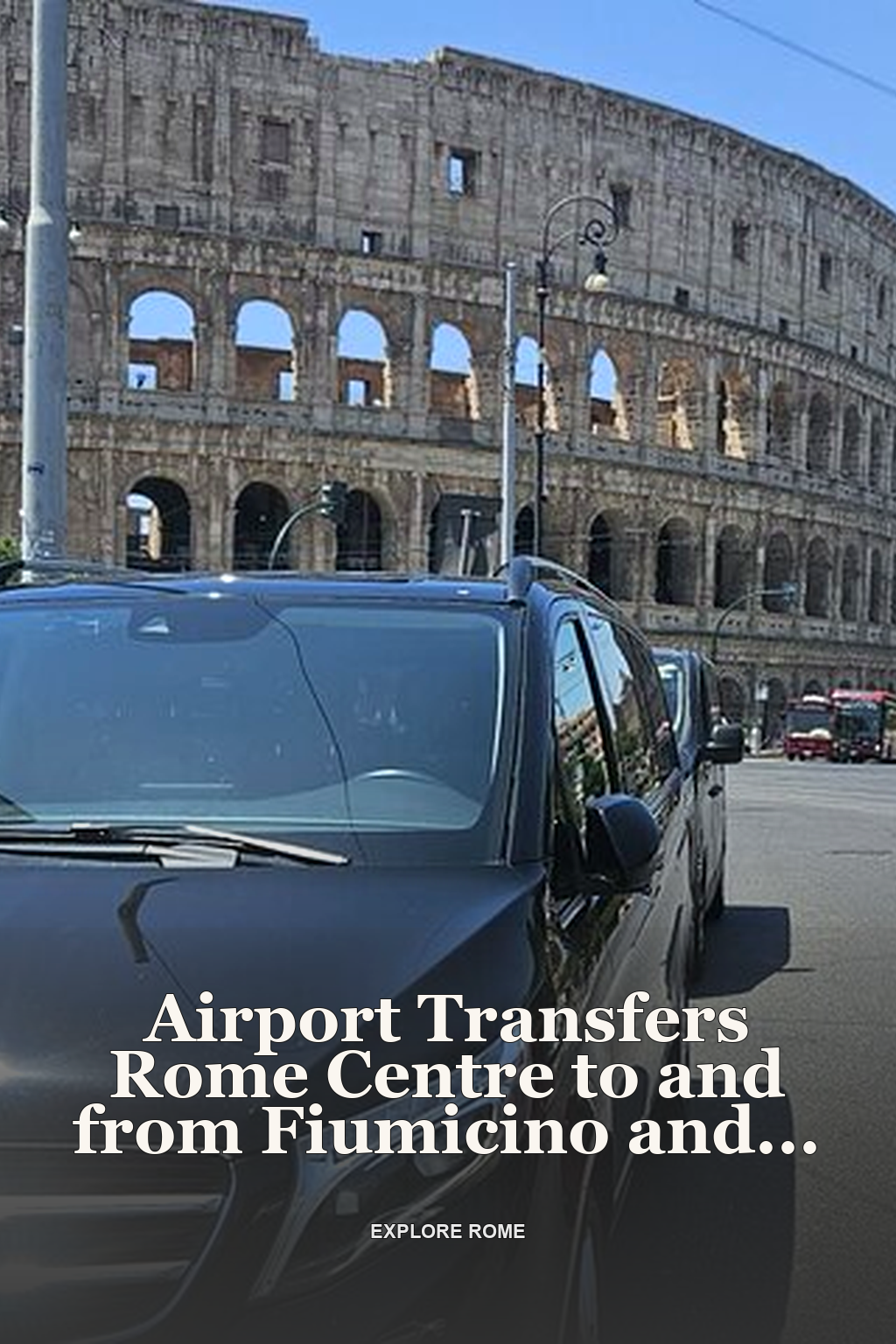 Airport Transfers Rome Centre to and from Fiumicino and Ciampino