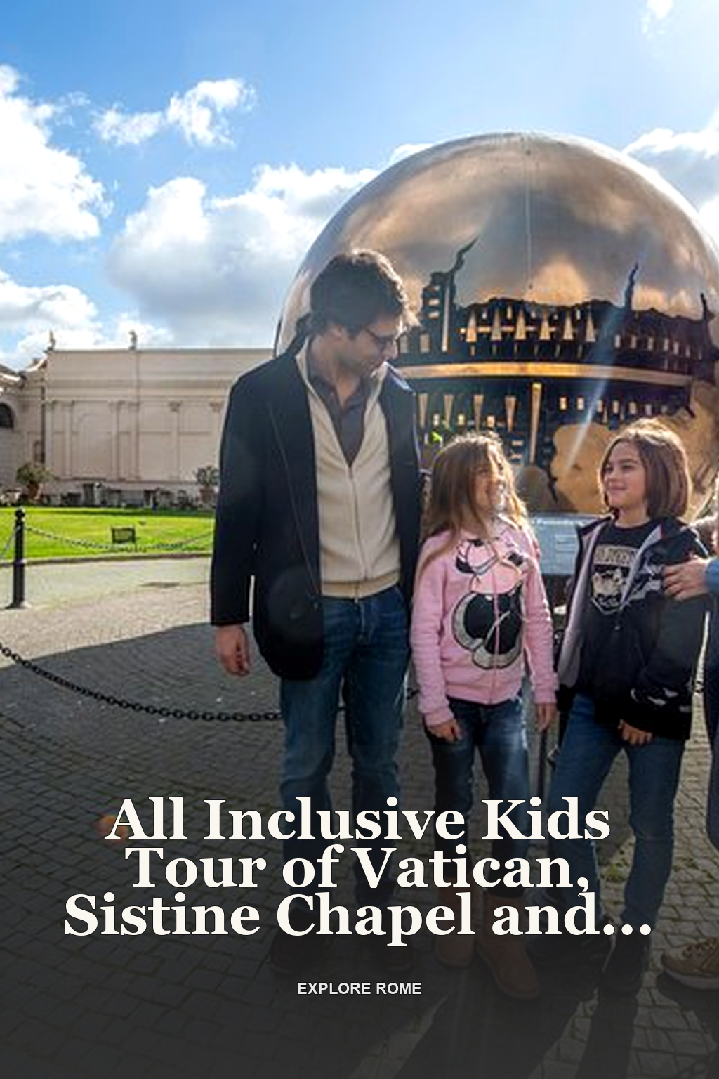 All Inclusive Kids Tour of Vatican, Sistine Chapel and St.Peter's