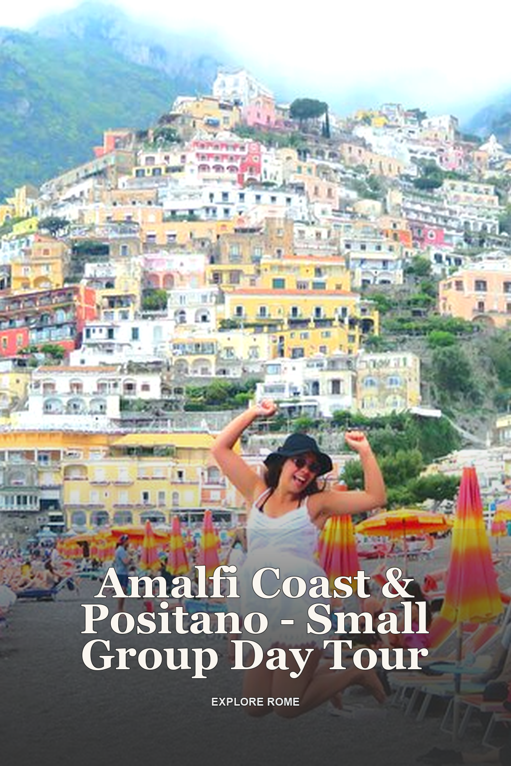 Amalfi Coast & Positano - Small Group Day Tour