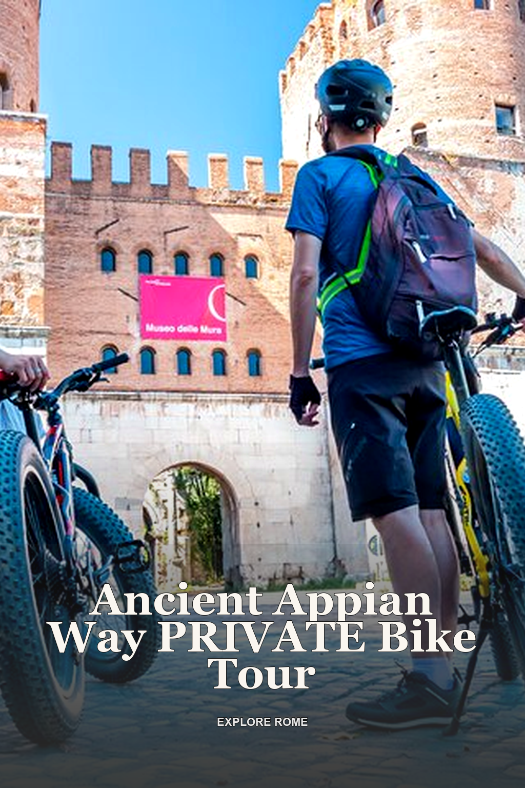 Ancient Appian Way PRIVATE Bike Tour