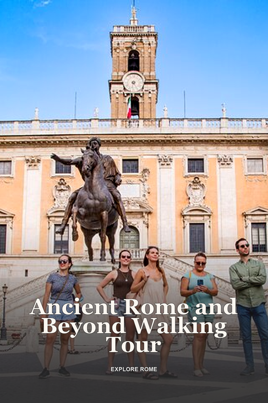 Ancient Rome and Beyond Walking Tour