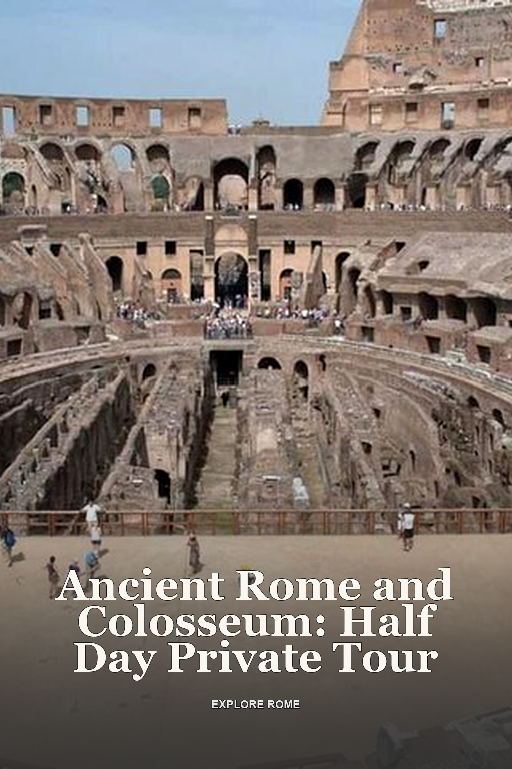 Ancient Rome and Colosseum: Half Day Private Tour