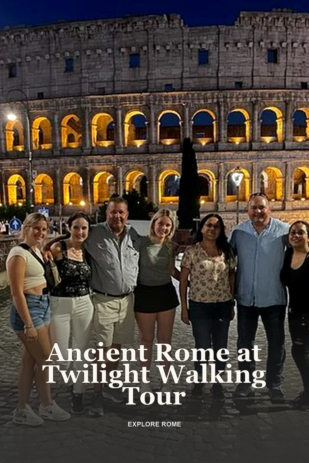 Ancient Rome at Twilight Walking Tour