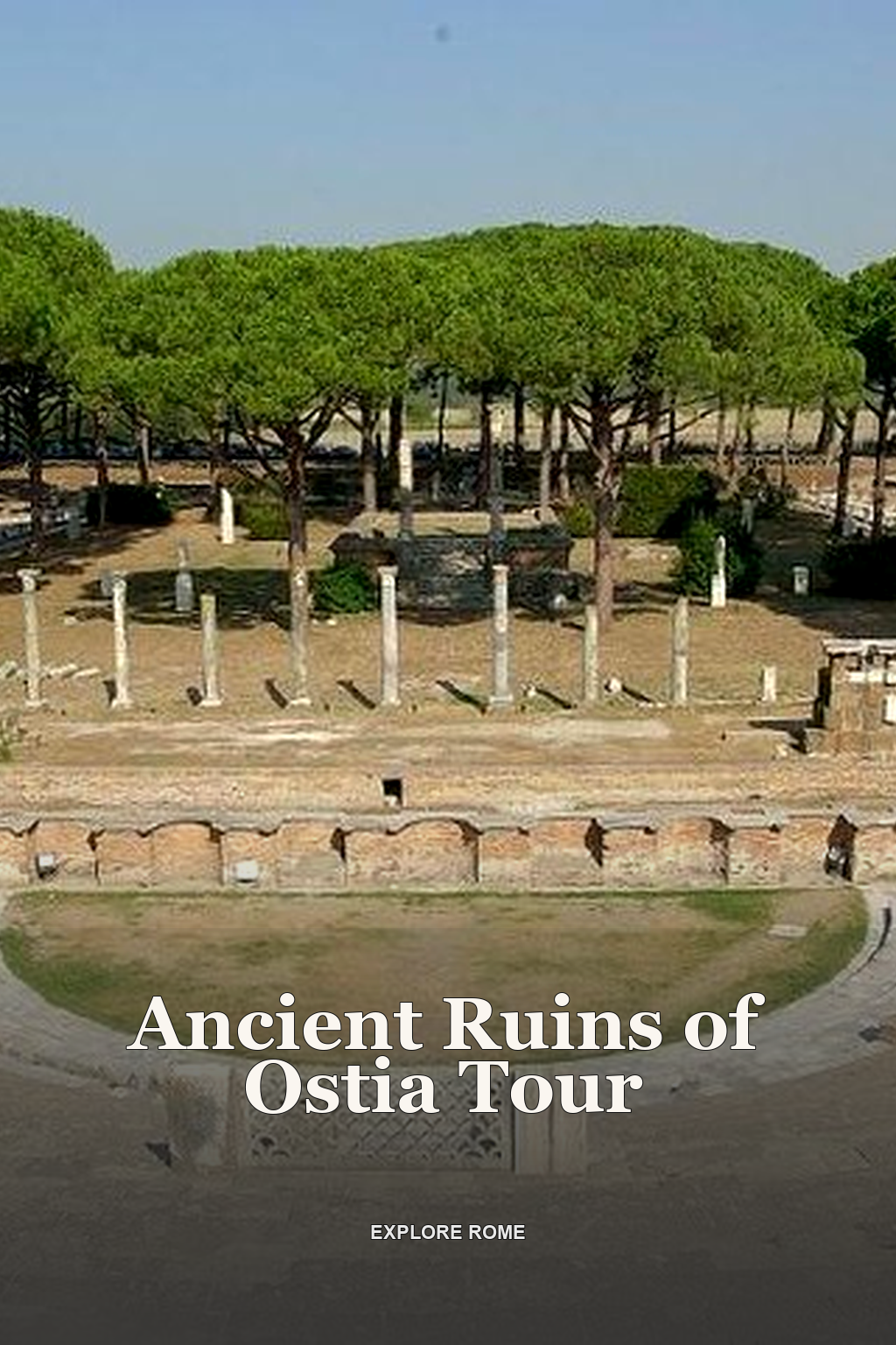 Ancient Ruins of Ostia Tour