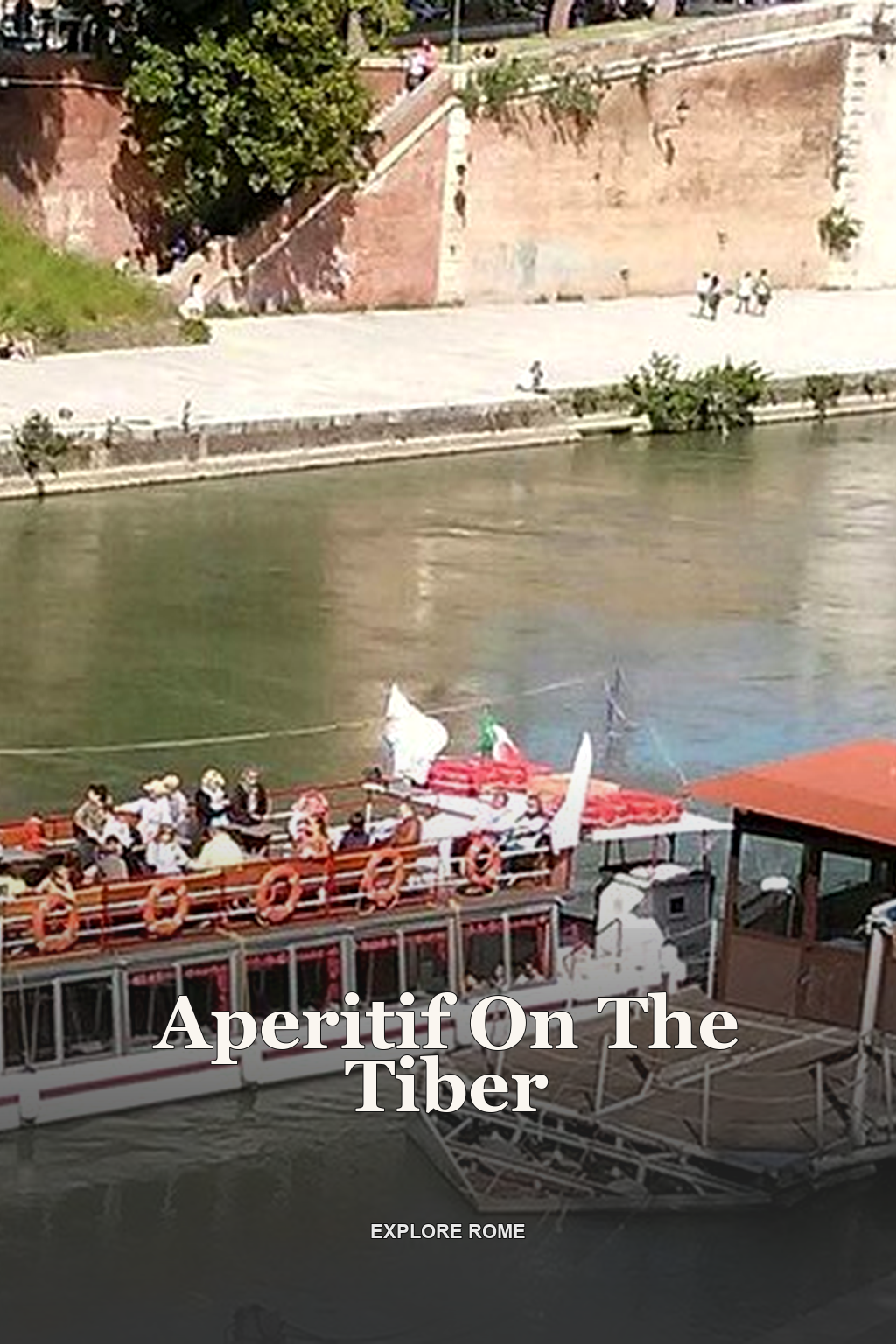 Aperitif On The Tiber