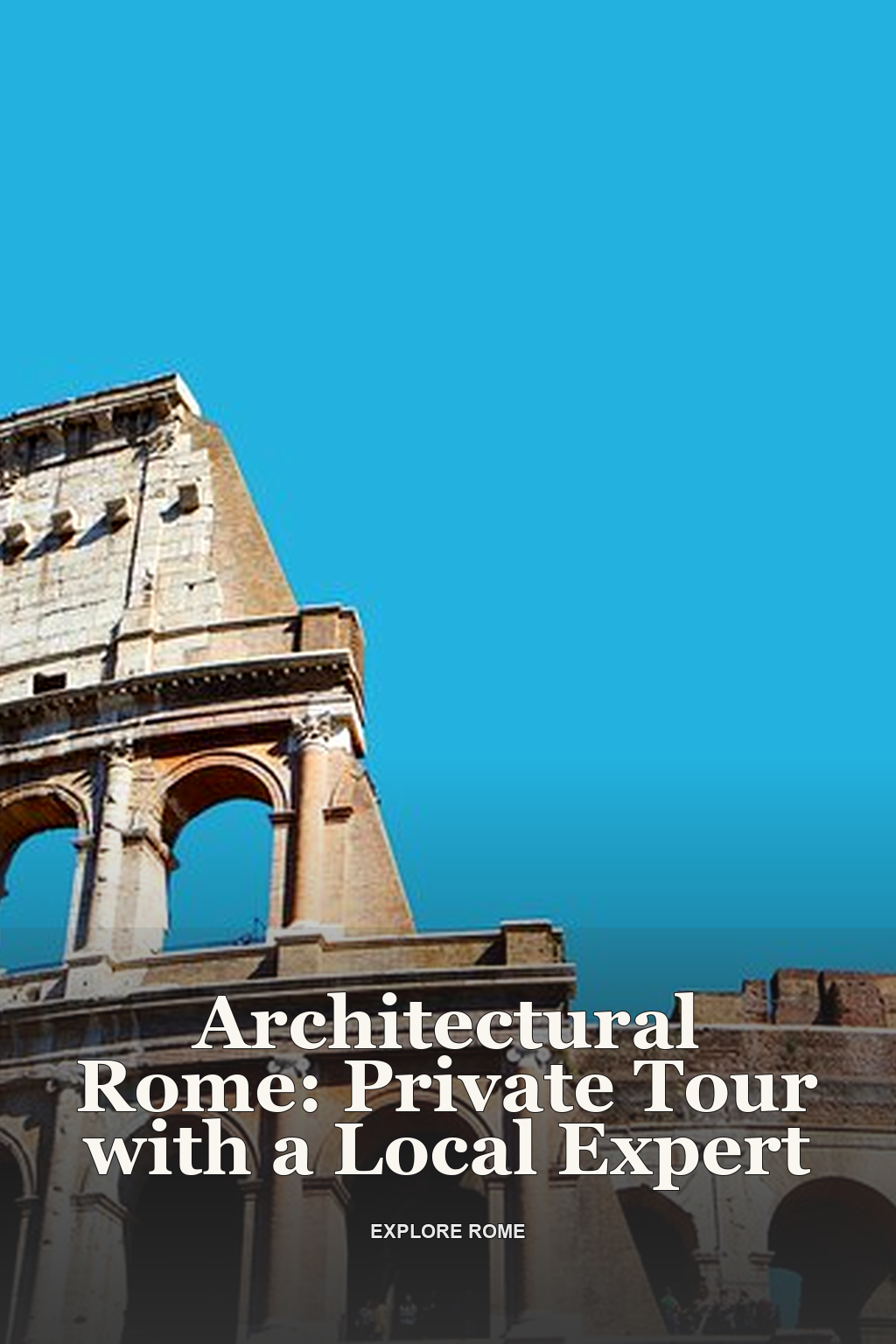 Architectural Rome: Private Tour with a Local Expert