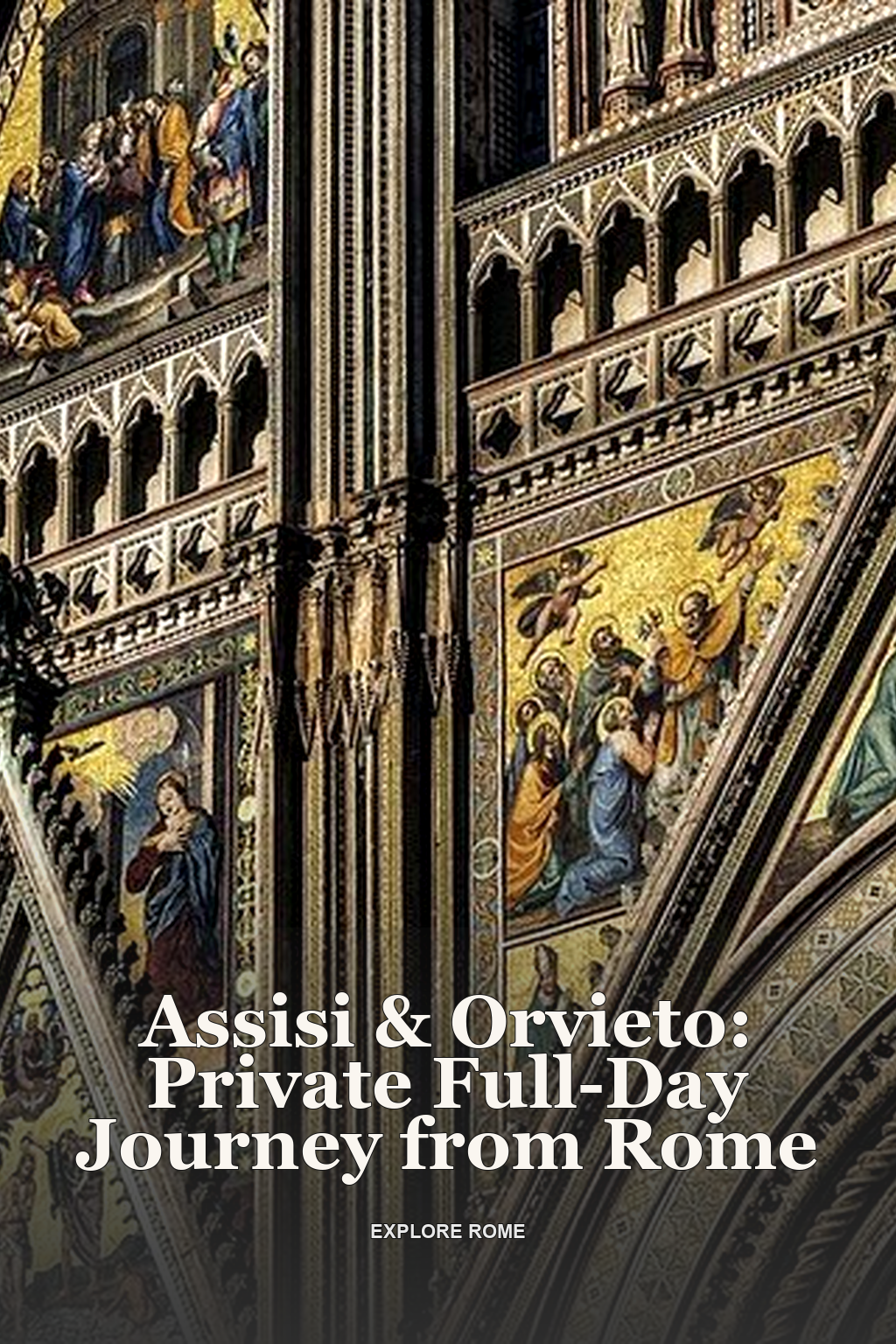 Assisi & Orvieto: Private Full-Day Journey from Rome