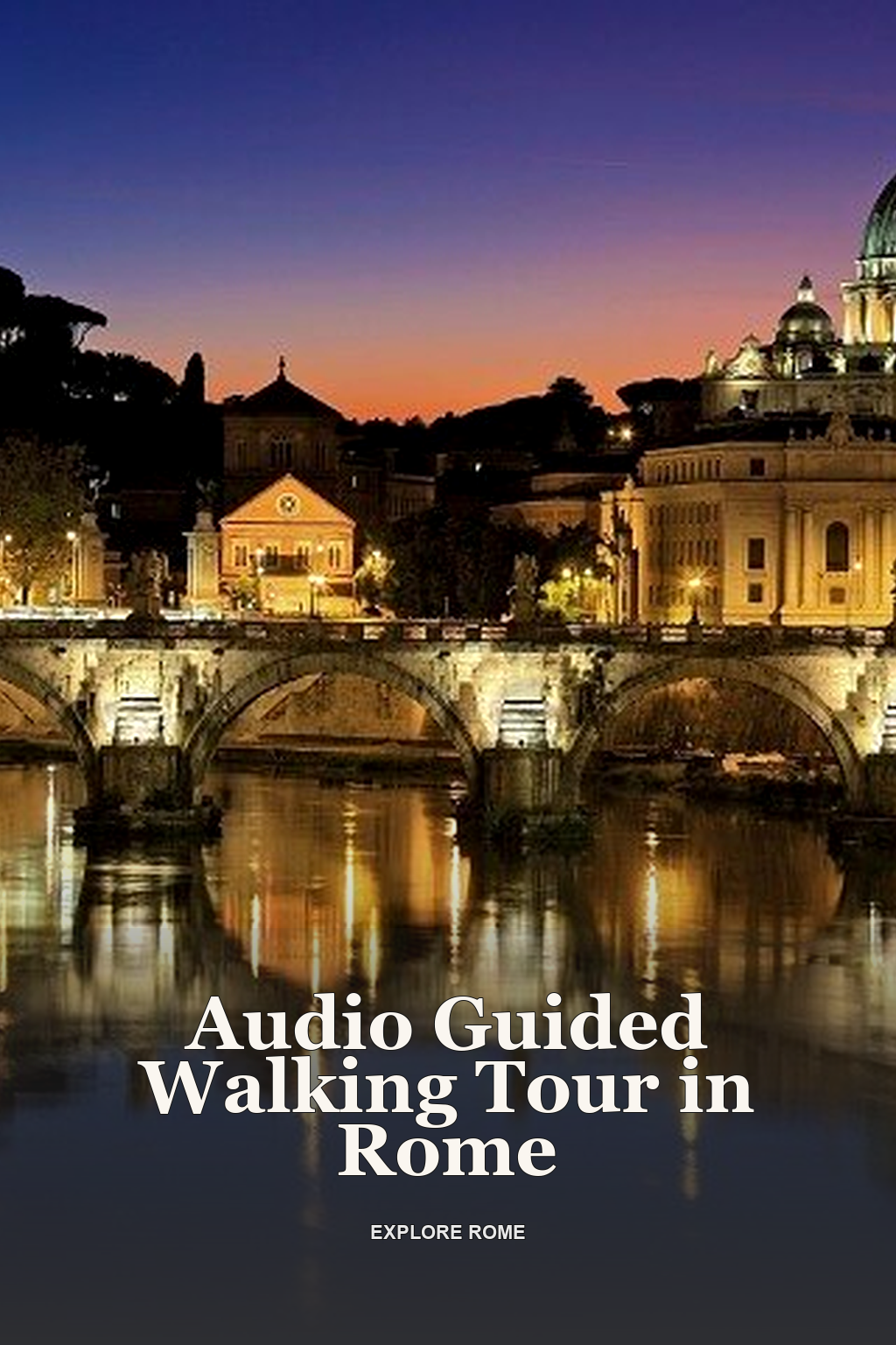 Audio Guided Walking Tour in Rome