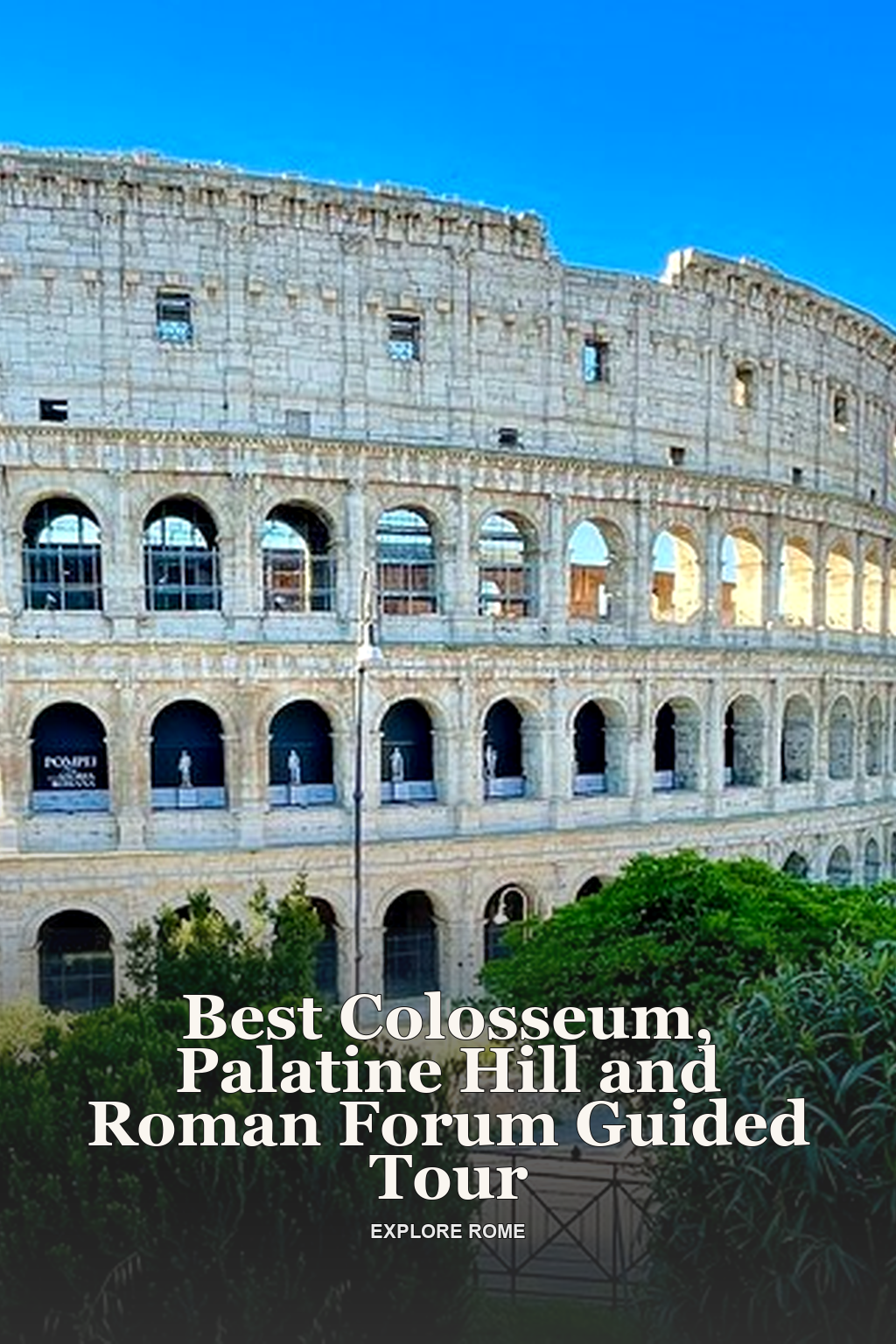 Best Colosseum, Palatine Hill and Roman Forum Guided Tour