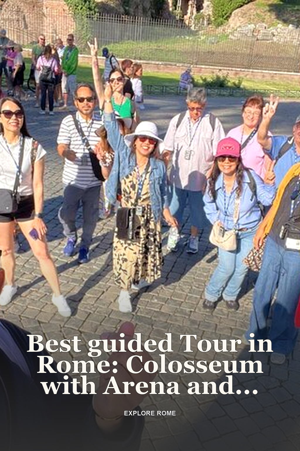 Best guided Tour in Rome: Colosseum with Arena and Ancient Rome
