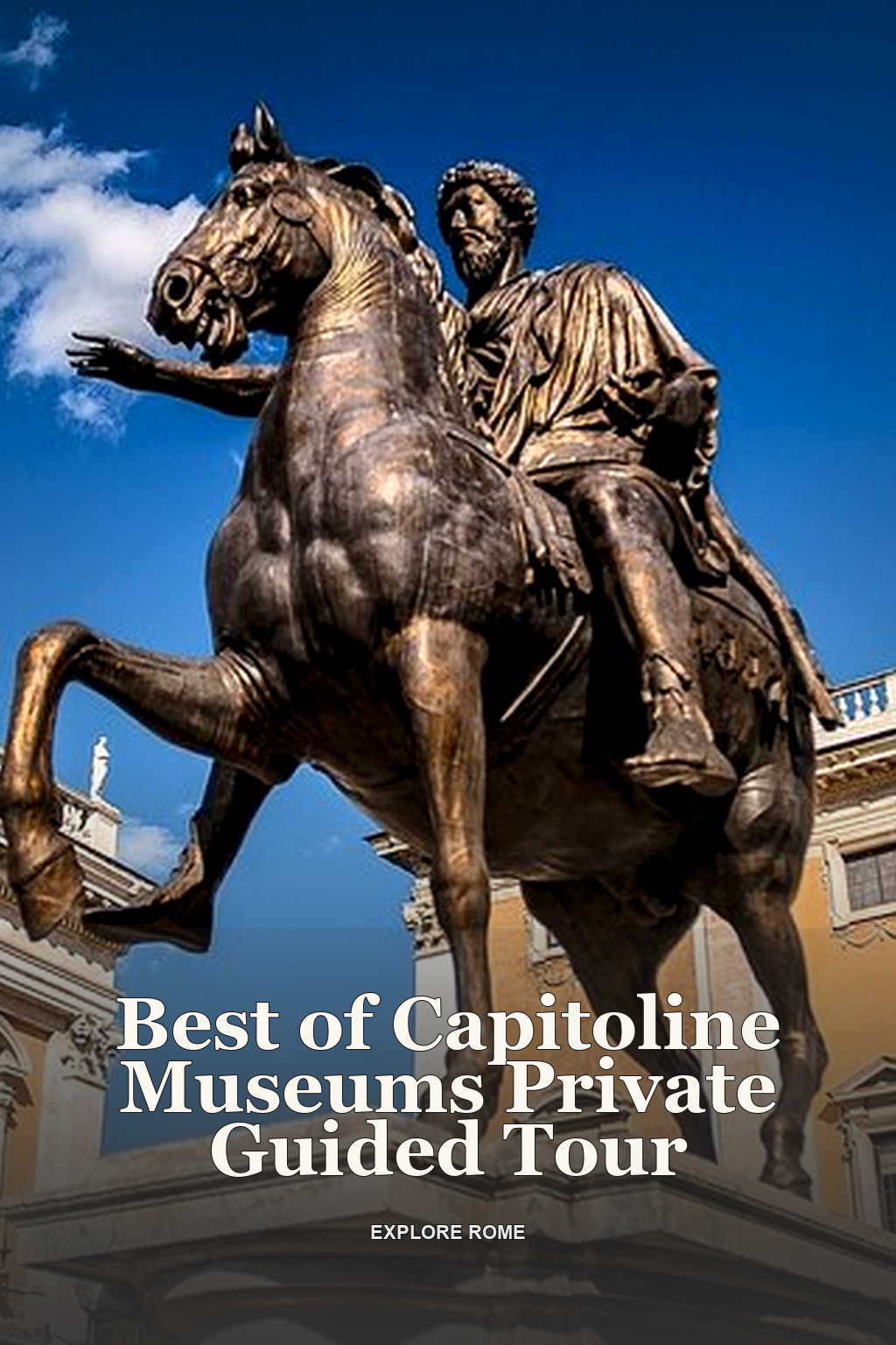 Best of Capitoline Museums Private Guided Tour