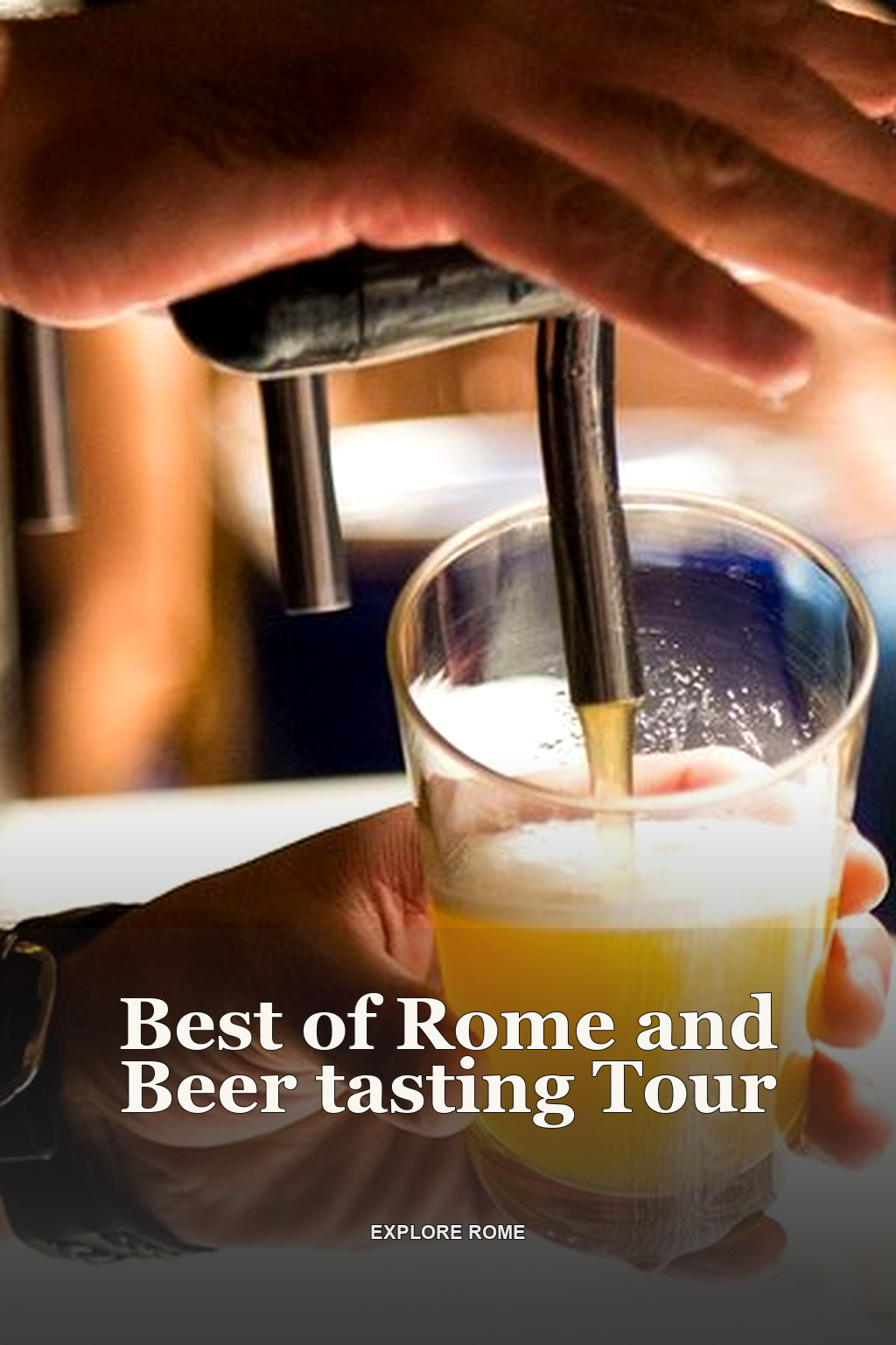 Best of Rome and Beer tasting Tour