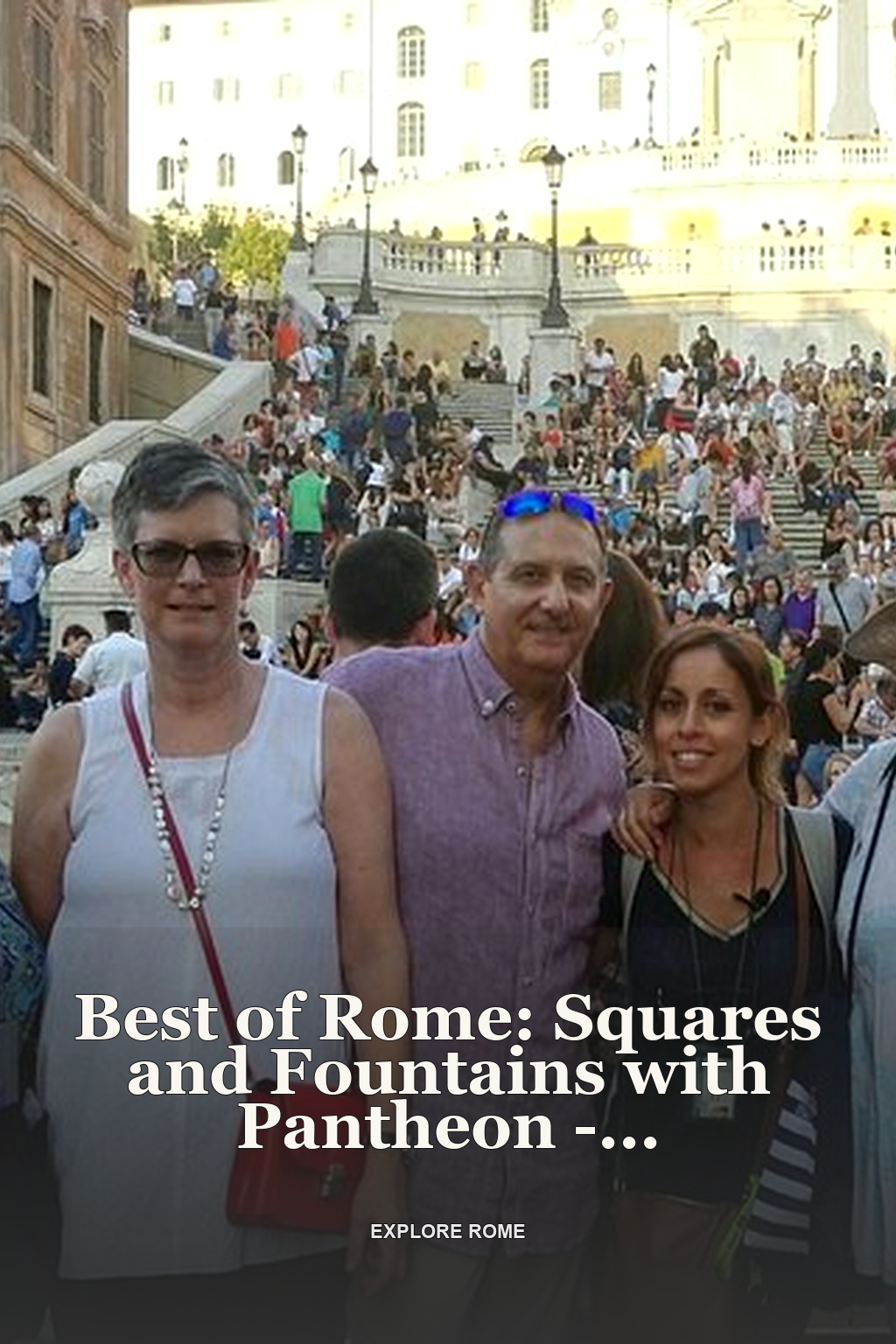 Best of Rome: Squares and Fountains with Pantheon - Private Tour