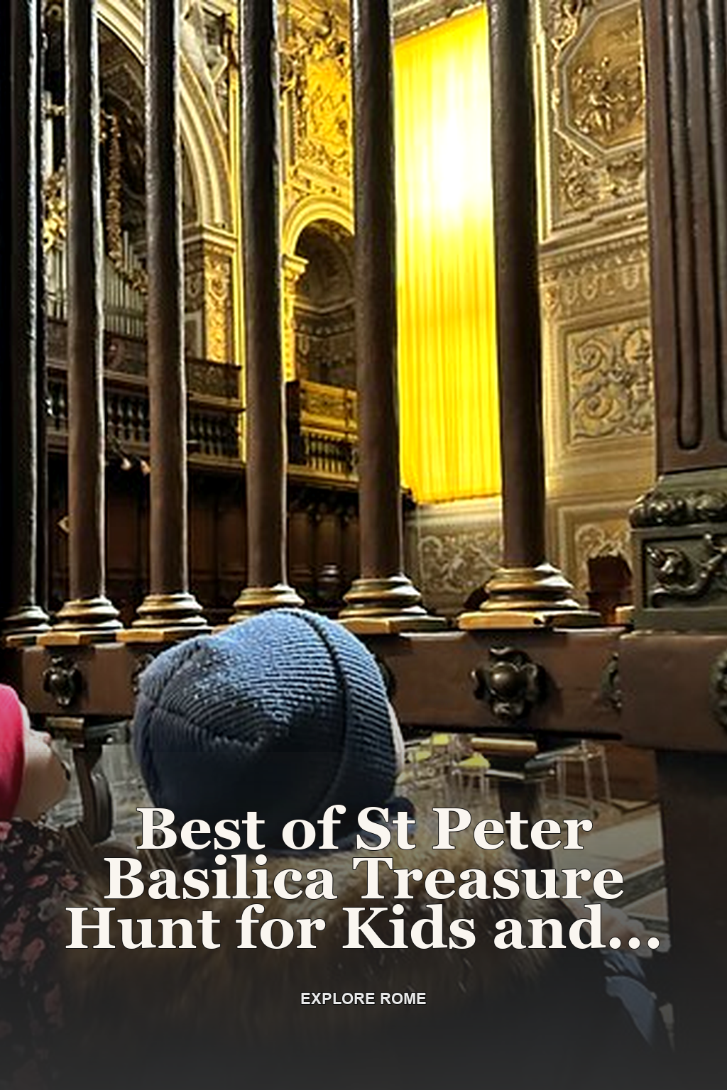 Best of St Peter Basilica Treasure Hunt for Kids and Families
