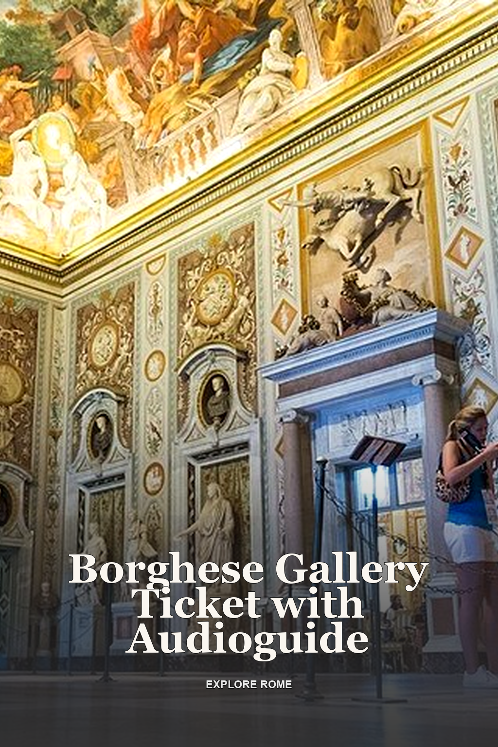 Borghese Gallery Ticket with Audioguide