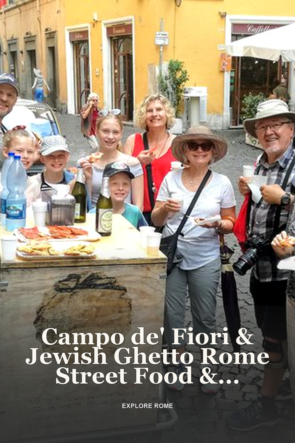 Campo de' Fiori & Jewish Ghetto Rome Street Food & Walking Tour