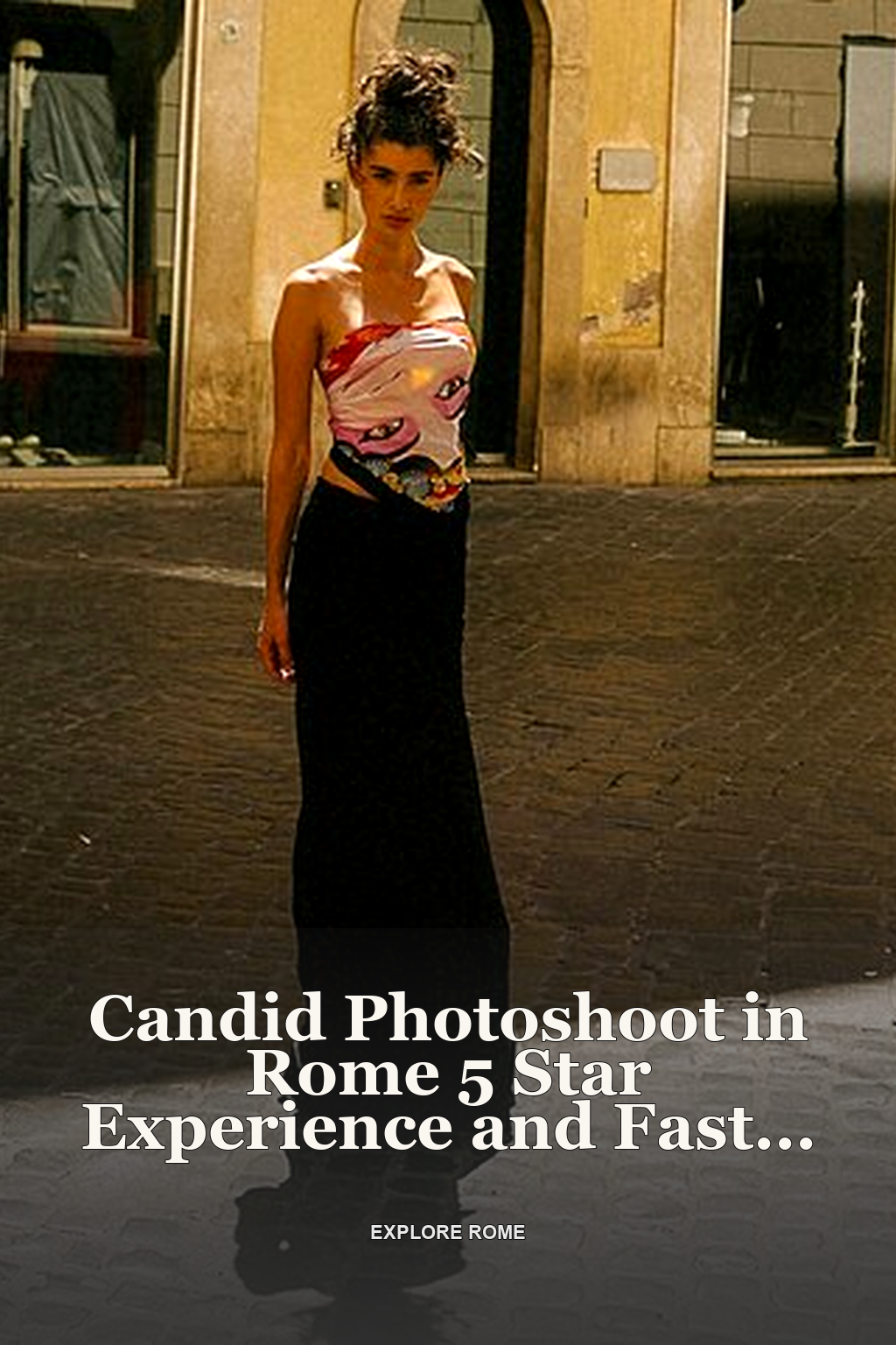 Candid Photoshoot in Rome 5 Star Experience and Fast Delivery